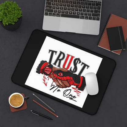 Desk Mat - Trust No One Desk Mat