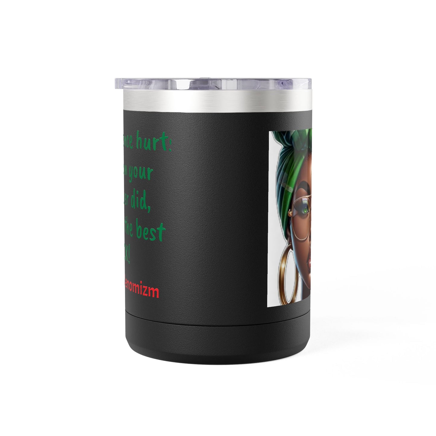 Empowering Coffee Tumbler | Inspirational Quotes, Black-Owned Gift, Unique Mug, Motivational Drinkware, Perfect for Self-Care
