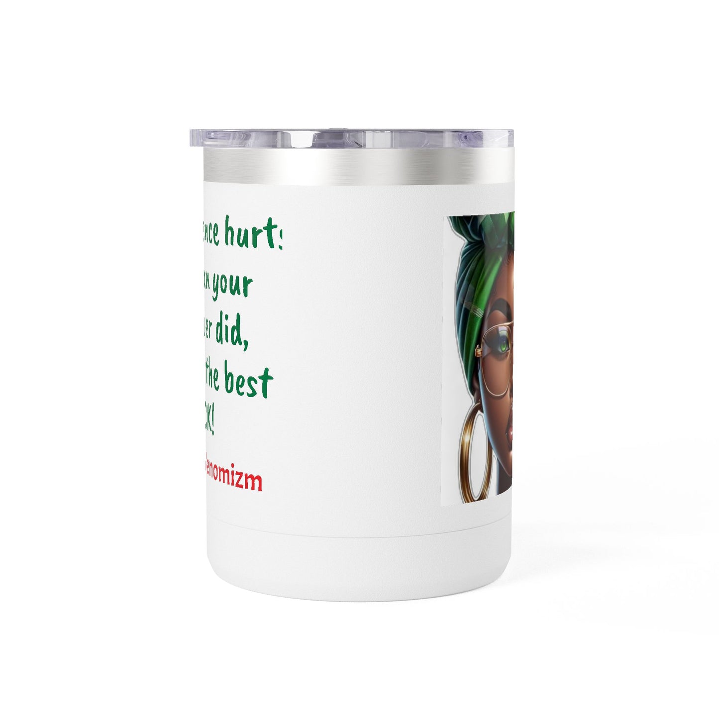 Empowering Coffee Tumbler | Inspirational Quotes, Black-Owned Gift, Unique Mug, Motivational Drinkware, Perfect for Self-Care